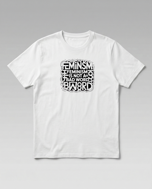 gravisk Feminism Is Not A Bad Word organic graphic tee. Dense ornamental typography: FEMINISM IS NOT A BAD WORD, B WORD.