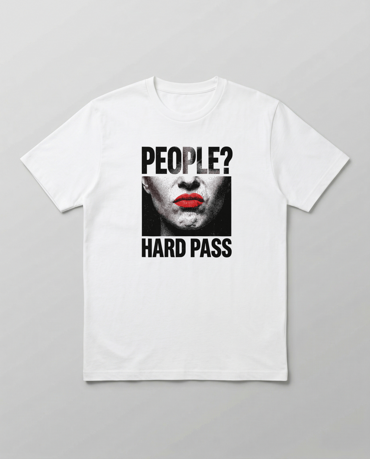 gravisk People? Hard Pass organic graphic tee. Cropped half face with red lips between PEOPLE? and HARD PASS.