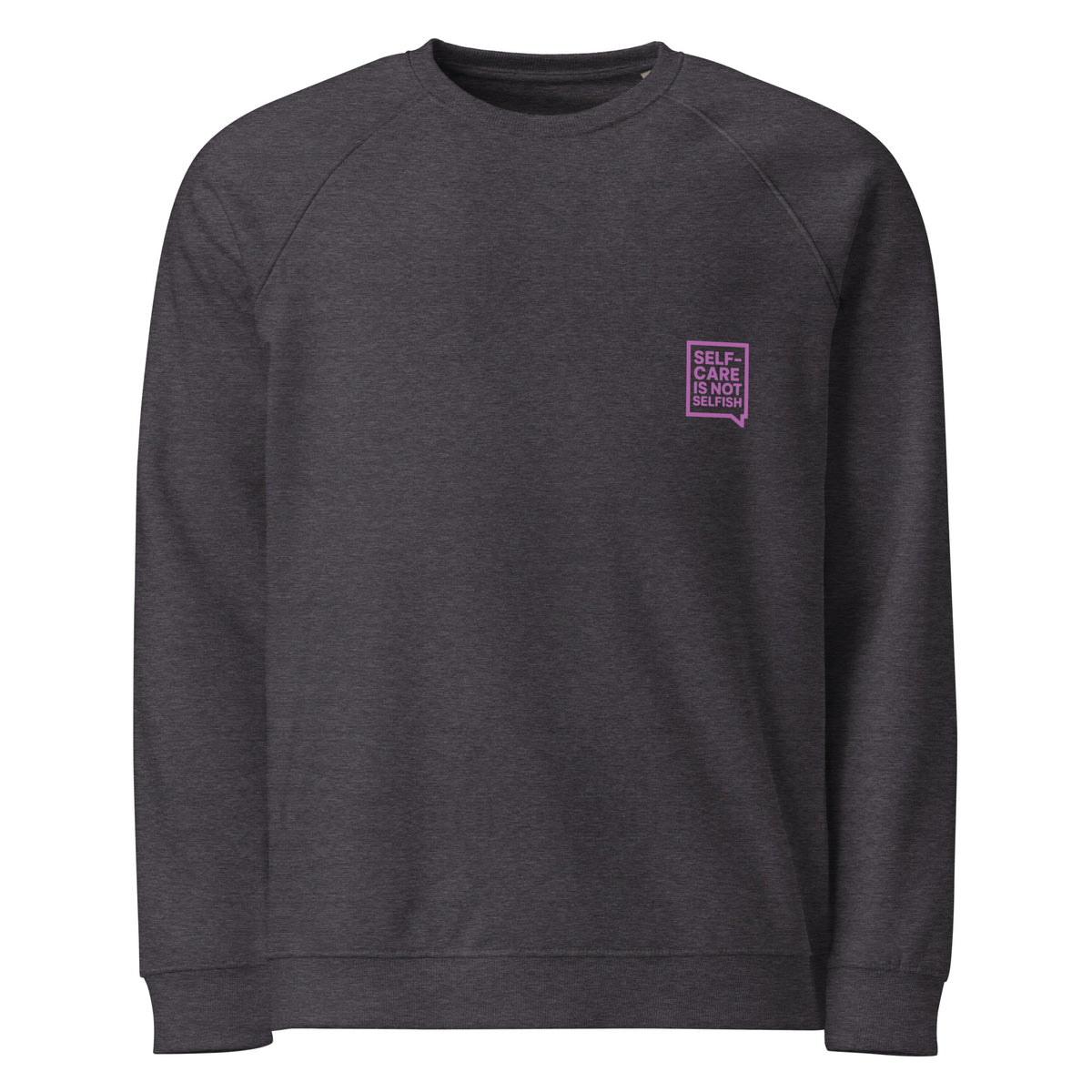 gravisk Self-Care Is Not Selfish chest print sweatshirt in organic cotton. Small lilac speech bubble on the left chest.