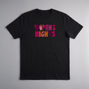 gravisk Women’s Rights. No Compromise. organic graphic tee. WOMEN'S RIGHTS in chunky hand-cut letters in pinks, reds and mustard.