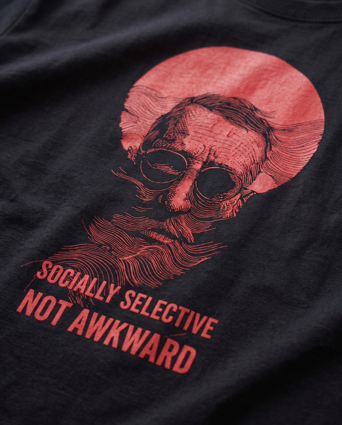 Socially Selective, Not Awkward - T-shirt
